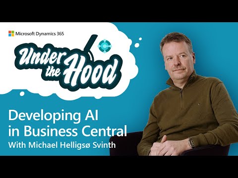 Business Central Under the Hood episode 1: Developing AI in Business Central