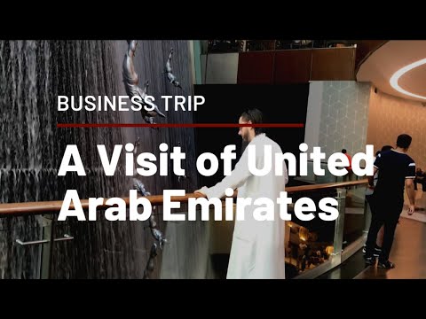 Business trip to United Arab Emirates (U.A.E.)