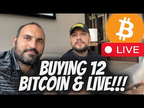 BUYING 12 BITCOIN & LIVE!!!