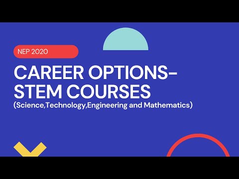 CAREER OPTIONS - STEM (Science, Technology, Engineering and Mathematics)