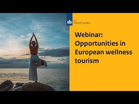 CBI Webinar:  Opportunities in European wellness tourism