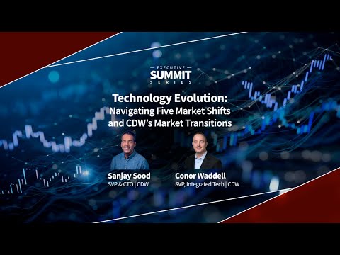 CDW | Technology Evolution: Navigating Five Market Shifts and CDW’s Market Transitions