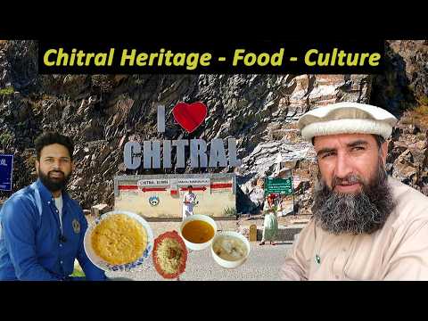 Chitral Valley Heritage and Food Tour | Travel Pakistan
