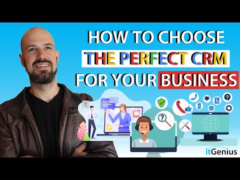 Choosing the Perfect CRM for your Business