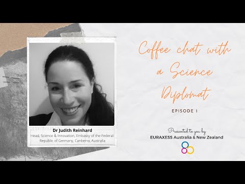 Coffee Chat with a Science Diplomat: Dr Judith Reinhard