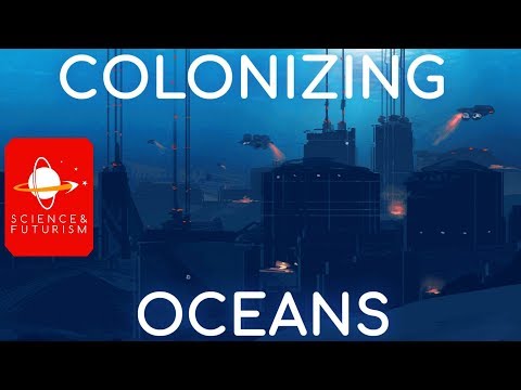 Colonizing the Oceans