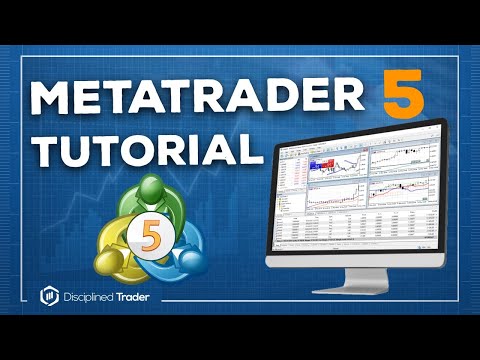 Complete MetaTrader 5 Tutorial - 2021 Edition