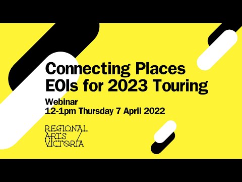 Connecting Places EOIs for 2023 Touring | Information Session