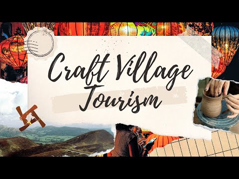 Craft Village Tourism