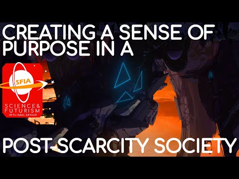 Creating a Sense of Purpose in a Post-Scarcity Society