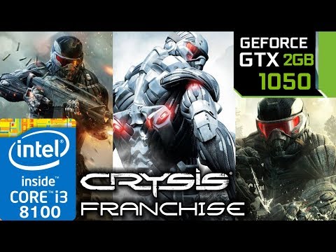 Crysis Franchise - GTX 1050 2GB - 1 - 2 - 3 - Warhead - i3 8100 - Series Benchmark PC
