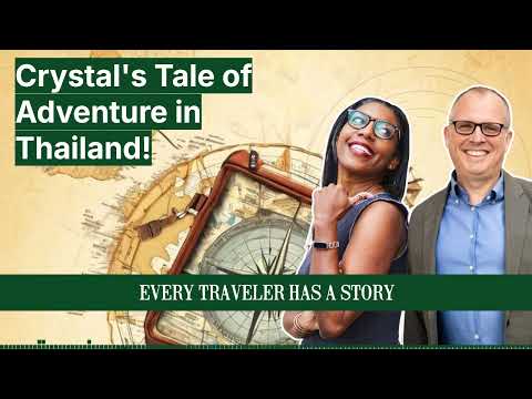 Crystal's Tale of Adventure in Thailand!
