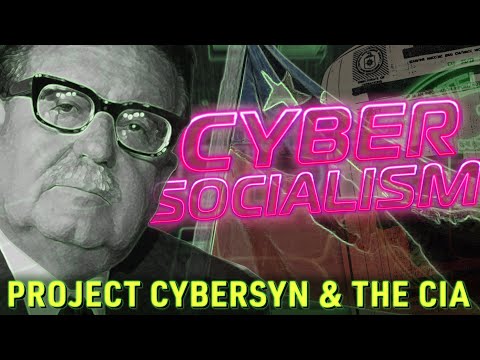 Cybersocialism: Project Cybersyn & The CIA Coup in Chile (Full Documentary)