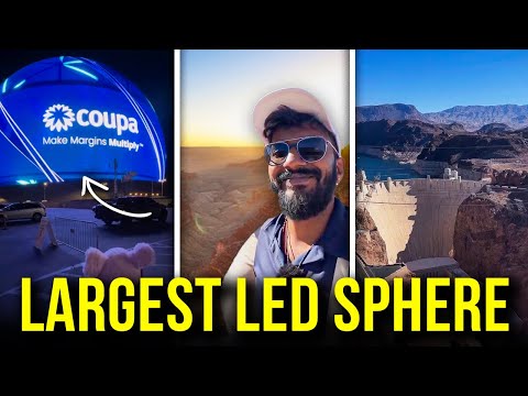 Day 3: Off to See Grand canyon, Hoover dam and Largest LED sphere in the world