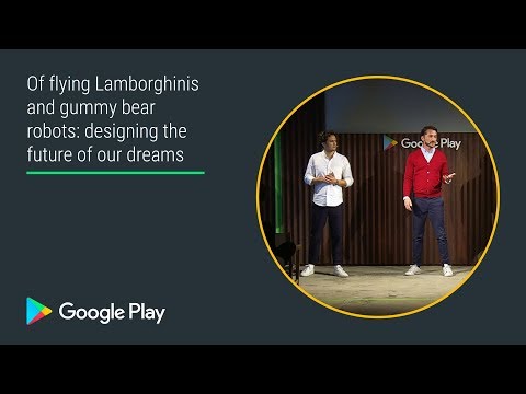 Designing the future of our dreams (Innovation track - Playtime EMEA 2017)