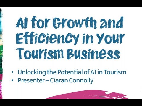 Digital Hot Topics Webinar Series - Embracing AI for Growth and Efficiency in your Tourism Business