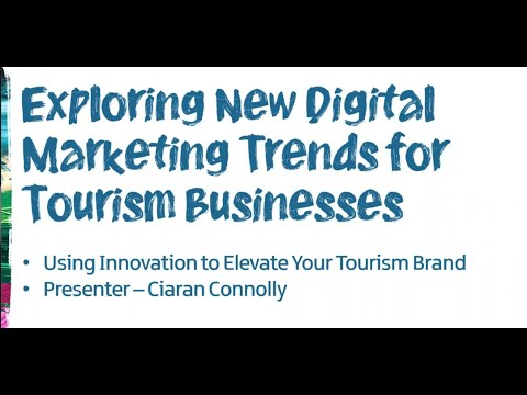 Digital Hot Topics Webinar Series - Exploring New Digital Marketing Trends for Tourism Businesses