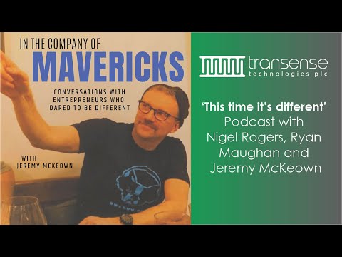 Discover the Transense journey in this entertaining podcast with In The Company of Mavericks
