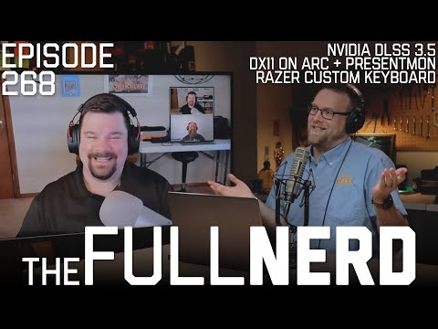 DLSS 3.5 Details, PresentMon + Arc Updates, Razer Keyboard & More | The Full Nerd ep. 268