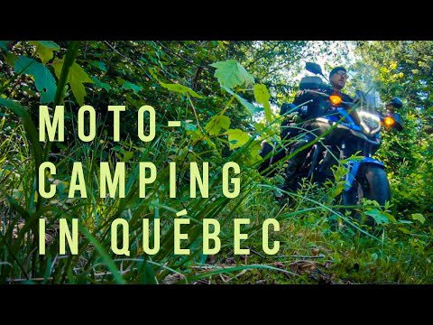 DMV: Moto-Camping in Québec