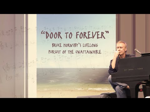 Door to Forever: Bruce Hornsby's lifelong pursuit of the unattainable