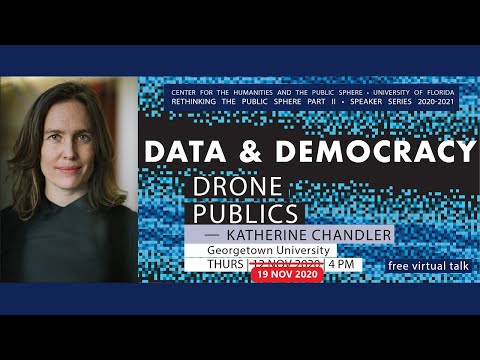 Drone Publics: A Human-made Machine World - Katherine Chandler