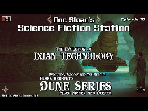 Dune Series PHD Episode 10 The Evolution of Ixian Technology in Frank Herbert's Dune Series