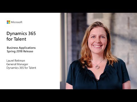 Dynamics 365 for Talent | Business Applications Spring 2018 Release