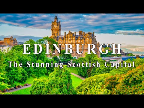 Edinburgh Scotland, Unveiling the Magic of the Scottish Capital | Edinburgh  Travel Guide