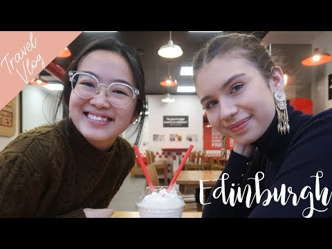 EDINBURGH TRAVEL VLOG