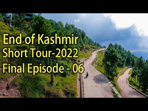 End of Kashmir Short Tour | 2022 |  Episode - 06
