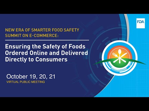 Ensuring the Safety of Business to Consumer E-Commerce of Human and Animal Foods - Day 1