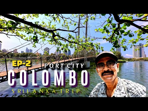 EP-2 Exploring Colombo, Sri Lanka l Colombo Tourist Places l Colombo Budget Tour l Colombo Trip l