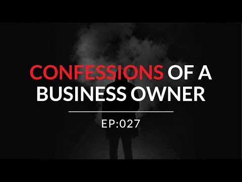 EP:027 Why Working Too Many Hours is Ruining Your Business