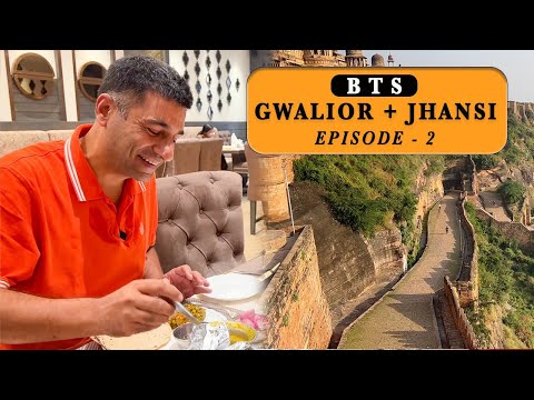 Ep 2 BTS Gwalior & Jhansi Fort,, Madhya Pradesh | Local Sightseeing