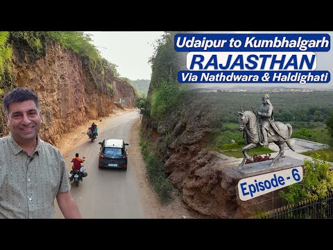 Ep 6 Udaipur to Kumbhalgarh |  Nathdwara | Haldighati | Eklingji Temple | Rajasthan Tourism
