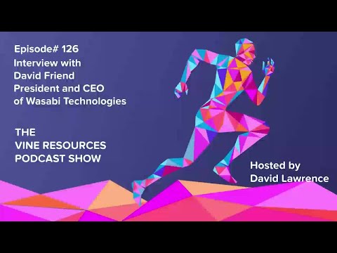 Episode 126 Interview with David Friend President and CEO of Wasabi Technologies