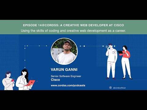 Episode 14 @Cordss: A creative web developer at CISCO