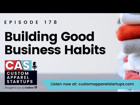 Episode 178 | Building Good Business Habits
