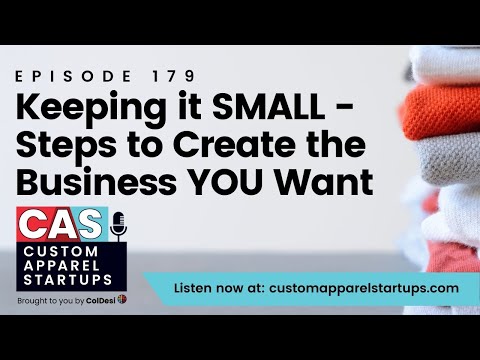 Episode 179 | Keeping it SMALL - Steps to Create the Business YOU Want