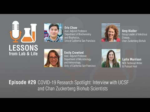 Episode #29: COVID-19 Researcher Spotlight: Interview with Chan Zuckerberg Biohub Scientists