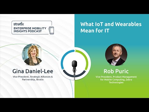 Episode 52: What IoT and Wearables Mean for IT