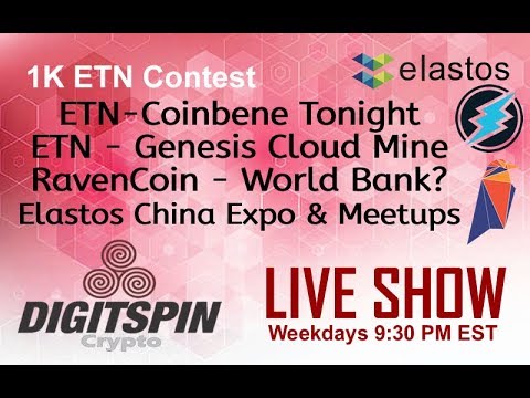 ETN Electroneum - WebDollar - Elastos - Ravencoin - News and Updates