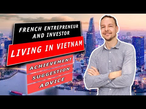 Expat Documentary 2022 | Living in Vietnam | Working, Doing Business and Investing in Real Estate