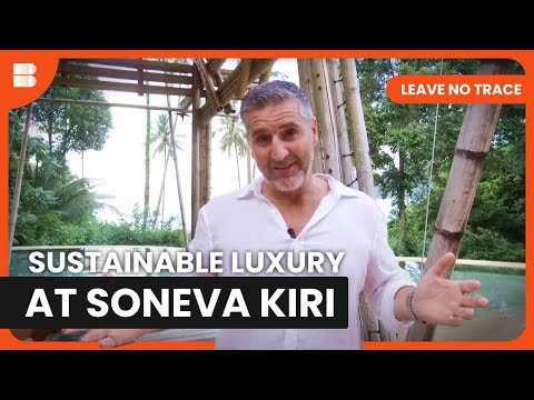 Exploring Soneva Kiri - Leave No Trace - S01 EP02 - Travel Documentary
