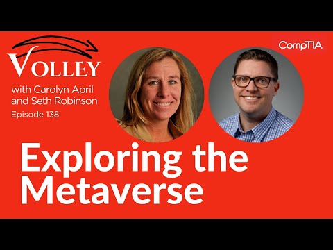 Exploring the Metaverse (CompTIA Volley)