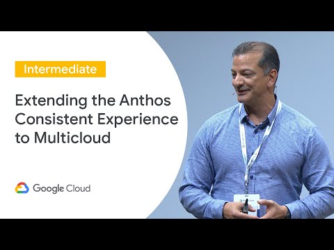 Extending the Anthos Consistent Experience to AWS (Cloud Next ‘19 UK)