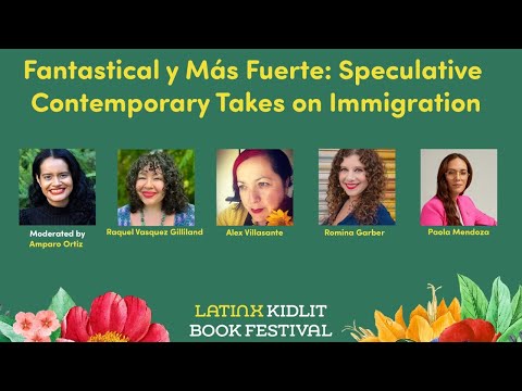 Fantastical y Más Fuerte: Speculative Contemporary Takes on Immigration