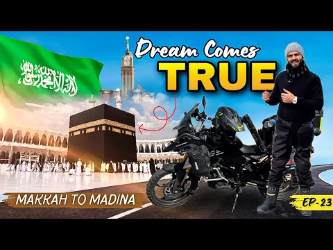 Finally Dream Comes True || Umrah On Bike From Kashmir || Makkah To Madinah || Ep-23 || The Umar