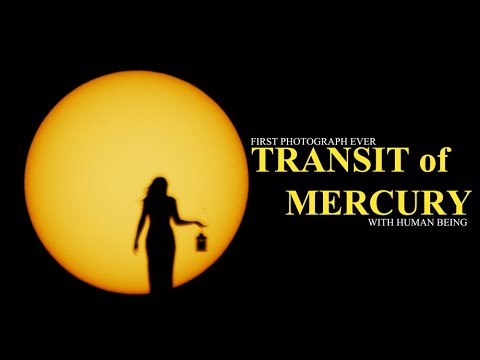 First Photograph Ever TRANSIT of MERCURY with Human Being / Subtitles in English, German, Russian.